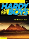 The Mummy's Curse (eBook): Hardy Boys (All New) Undercover Brothers Series, Book 13